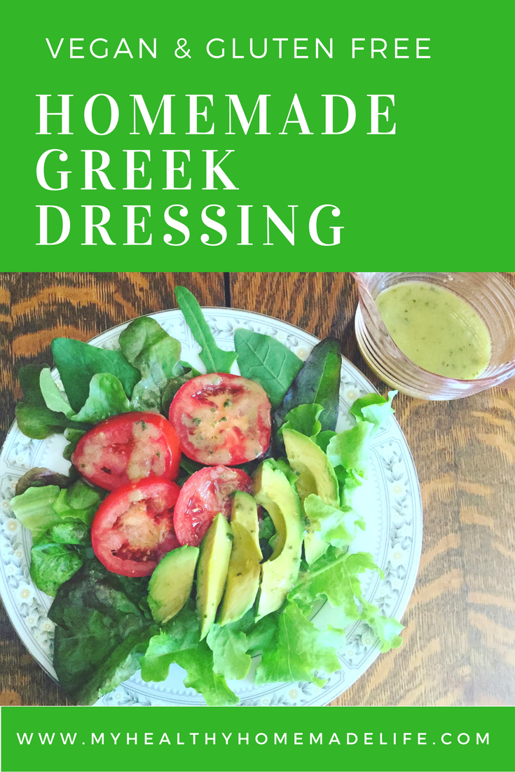 Homemade Greek Dressing My Healthy Homemade Life