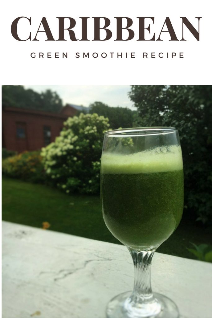 Caribbean Green Smoothie -- Vegan & Gluten Free | Dairy Free | Clean Eating | Plant Based Diet |