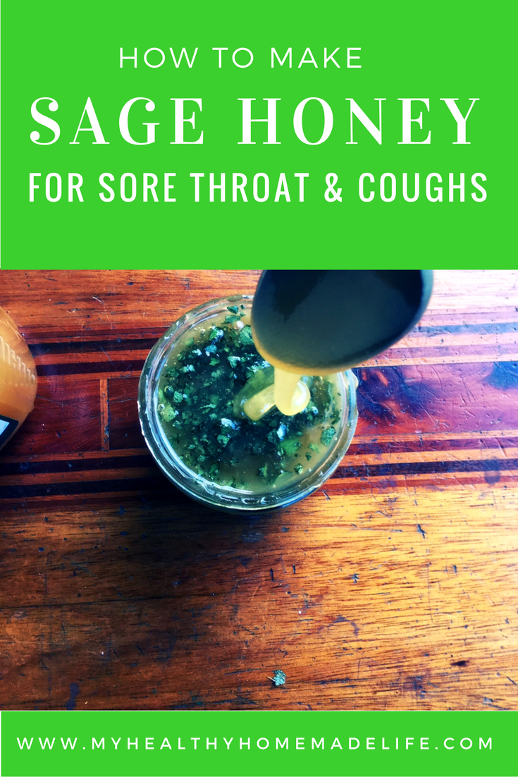 How to Make Sage Honey ( For Sore Throat & Coughs ) My Healthy