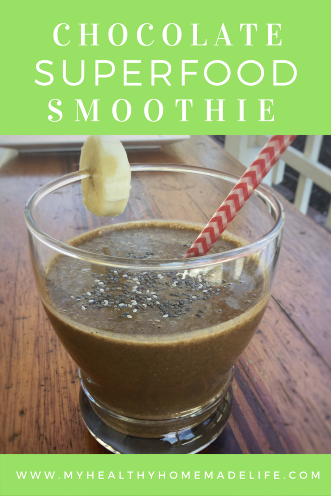 Chocolate Superfood Smoothie | Vegan | Gluten Free | Healthy Recipes | Plant Based Diet | Healthy Breakfast | My Healthy Homemade Life
