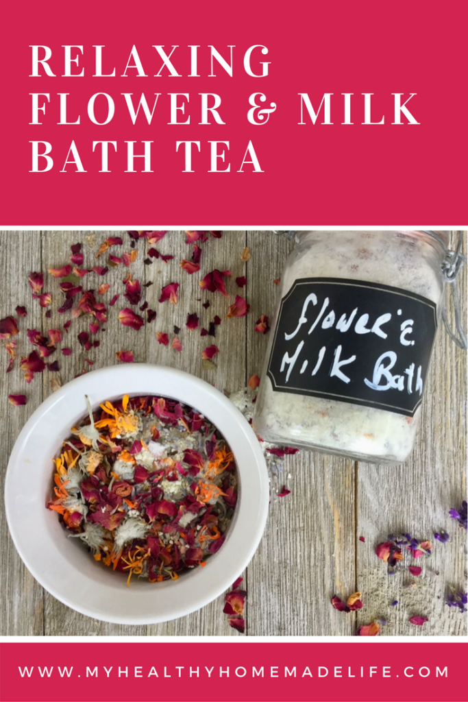 Relaxing Flower and Milk Bath Tea | Herbal DIY | Healthy Recipes | Self Care | Gift Ideas | Homemade Gifts | Bath Salts | My Healthy Homemade Life 