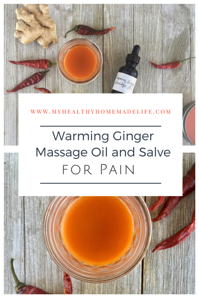 DIY Warming Ginger Massage Oil and Salve for Pain | Pain Relief | Home Remedies | Herbal Remedies | Ginger Cayenne Salve | My Healthy Homemade Life | #homeremedies #herbs #salve #ginger