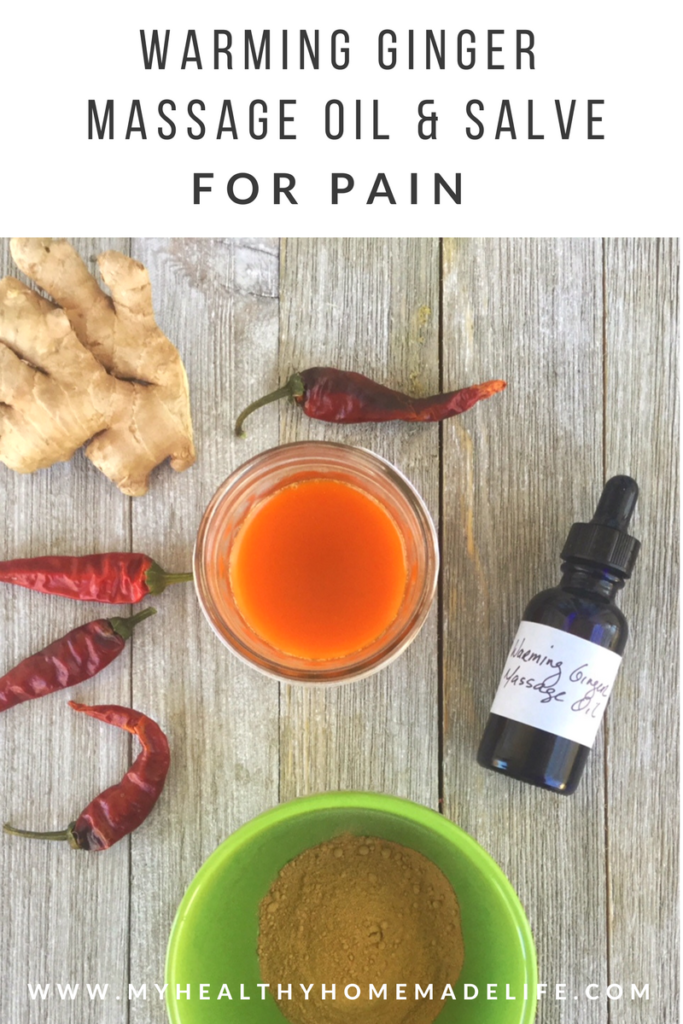 DIY Warming Ginger Massage Oil and Salve for Pain | Pain Relief | Home Remedies | Herbal Remedies | Ginger Cayenne Salve | My Healthy Homemade Life | #homeremedies #herbs #salve #ginger